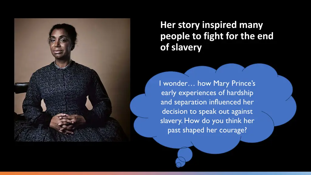 her story inspired many people to fight