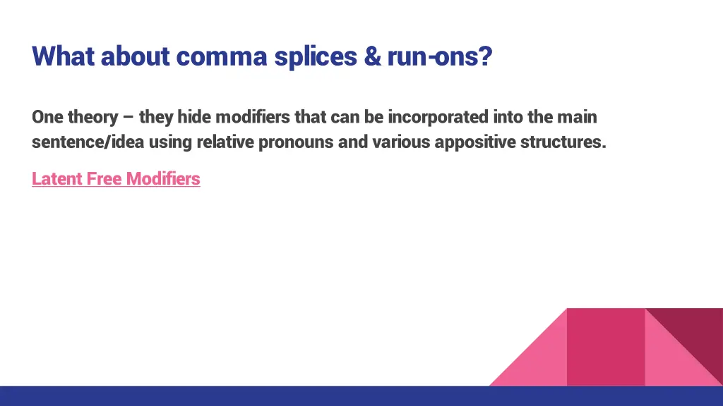what about comma splices run ons