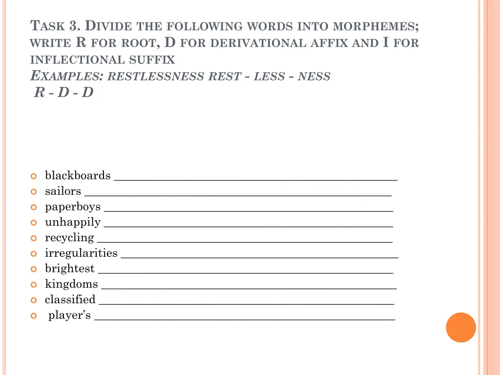 t ask 3 d ivide the following words into