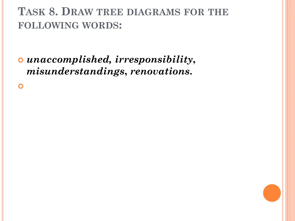 t ask 8 d raw tree diagrams for the following