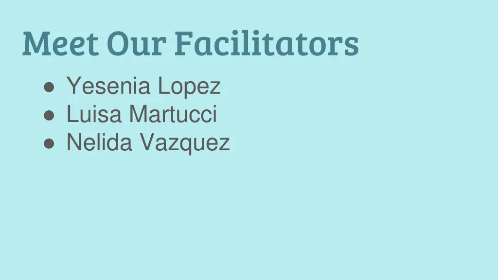 meet our facilitators yesenia lopez luisa