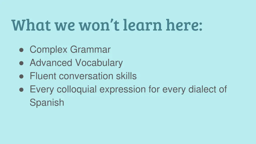 what we won t learn here
