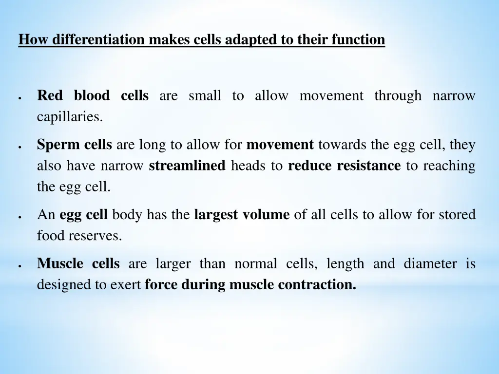 how differentiation makes cells adapted to their
