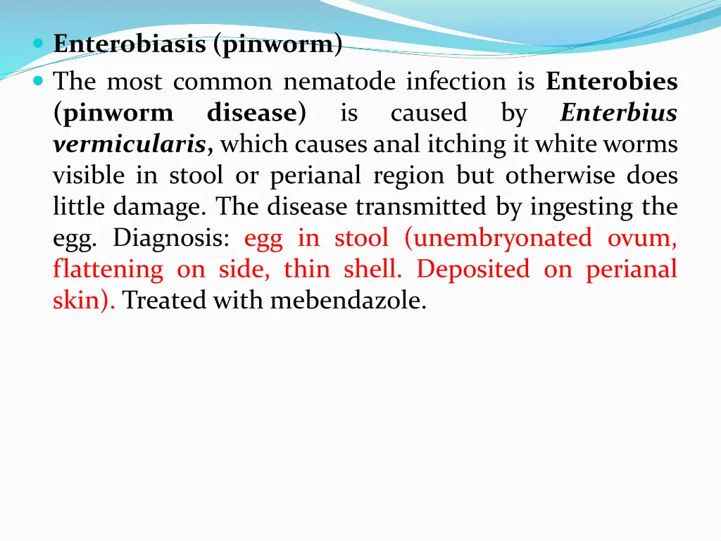 enterobiasis pinworm the most common nematode