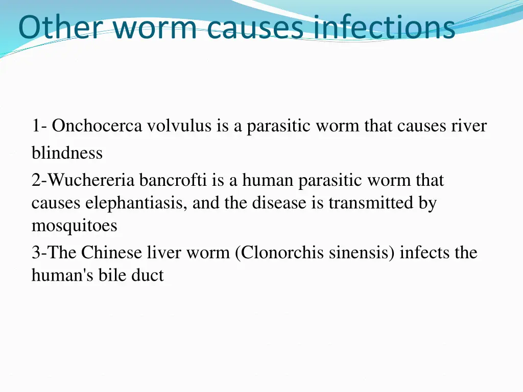 other worm causes infections