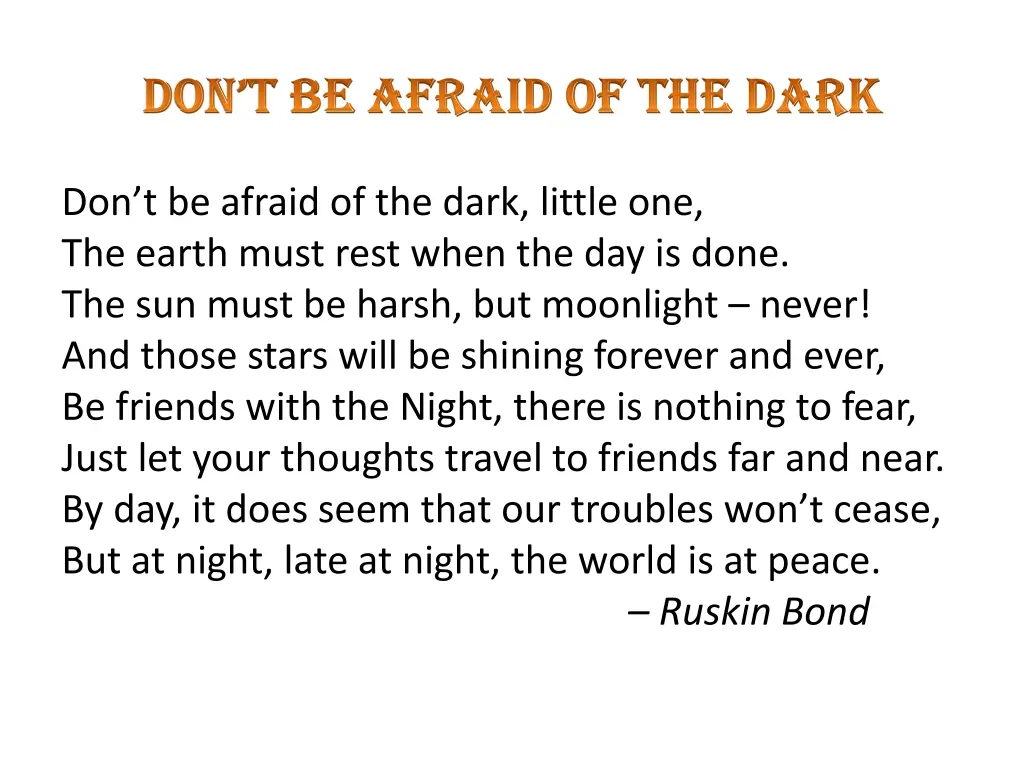 don t be afraid of the dark don t be afraid 1