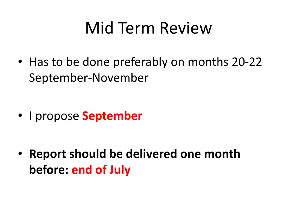 mid term review