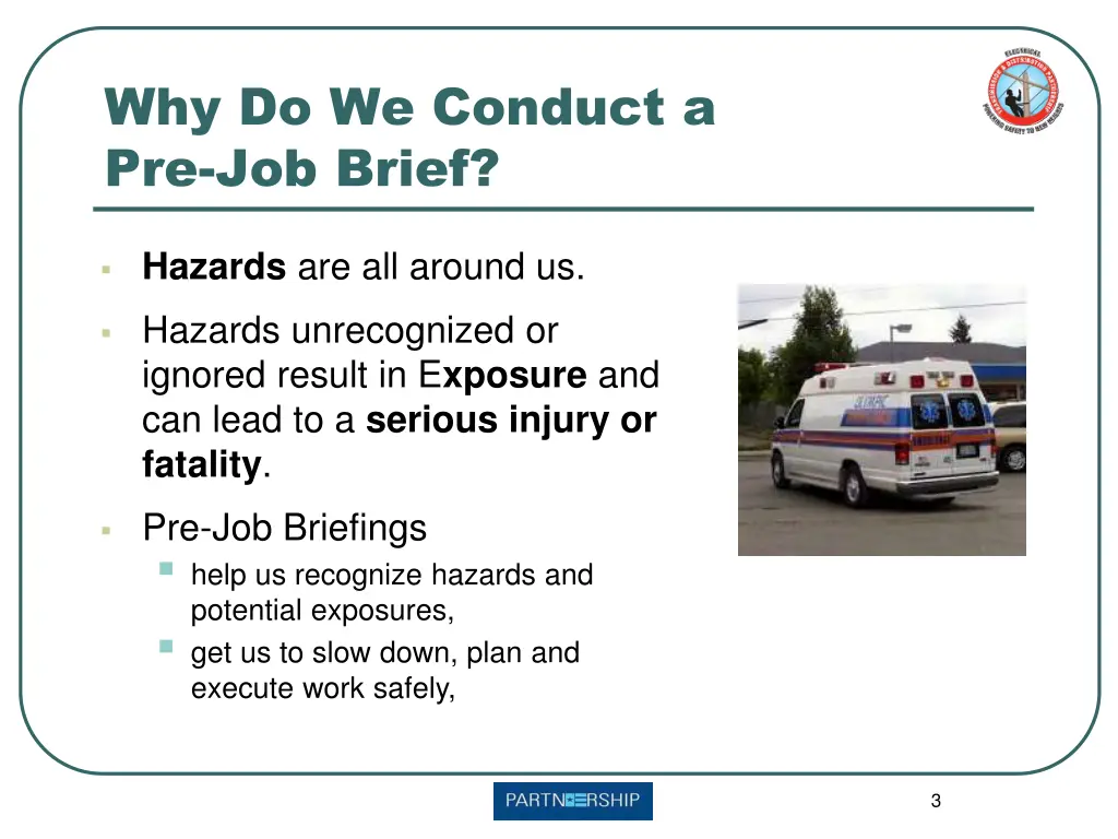 why do we conduct a pre job brief