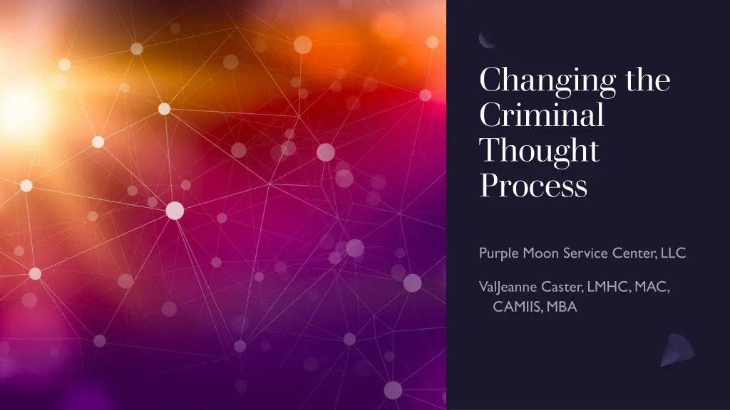 changing the criminal thought process
