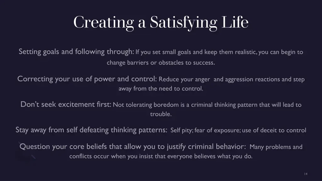 creating a satisfying life