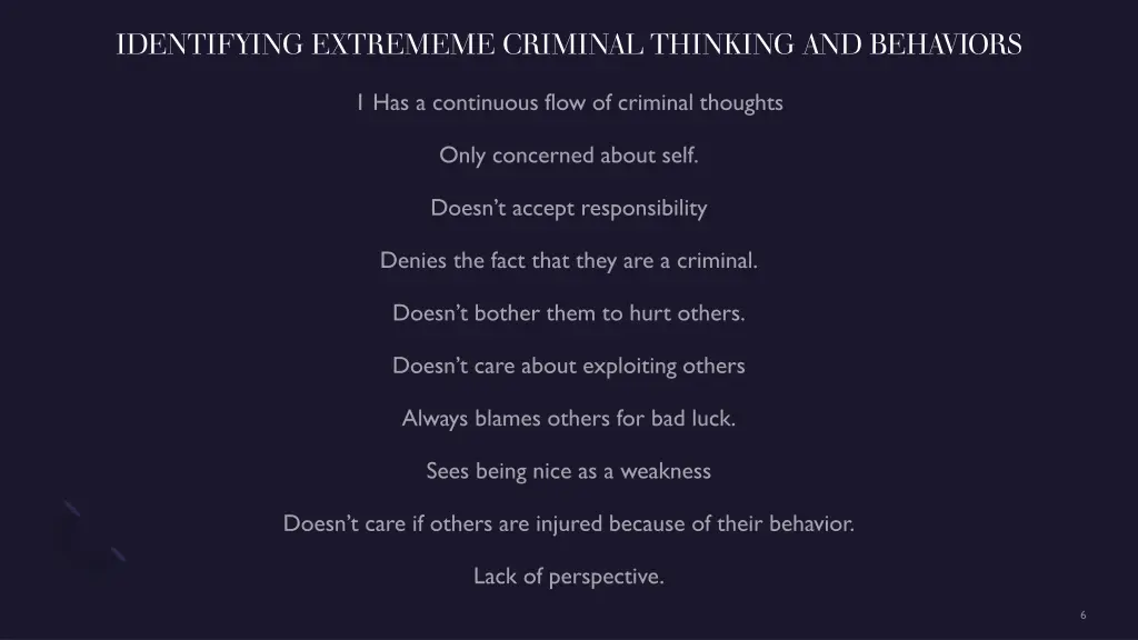 identifying extrememe criminal thinking