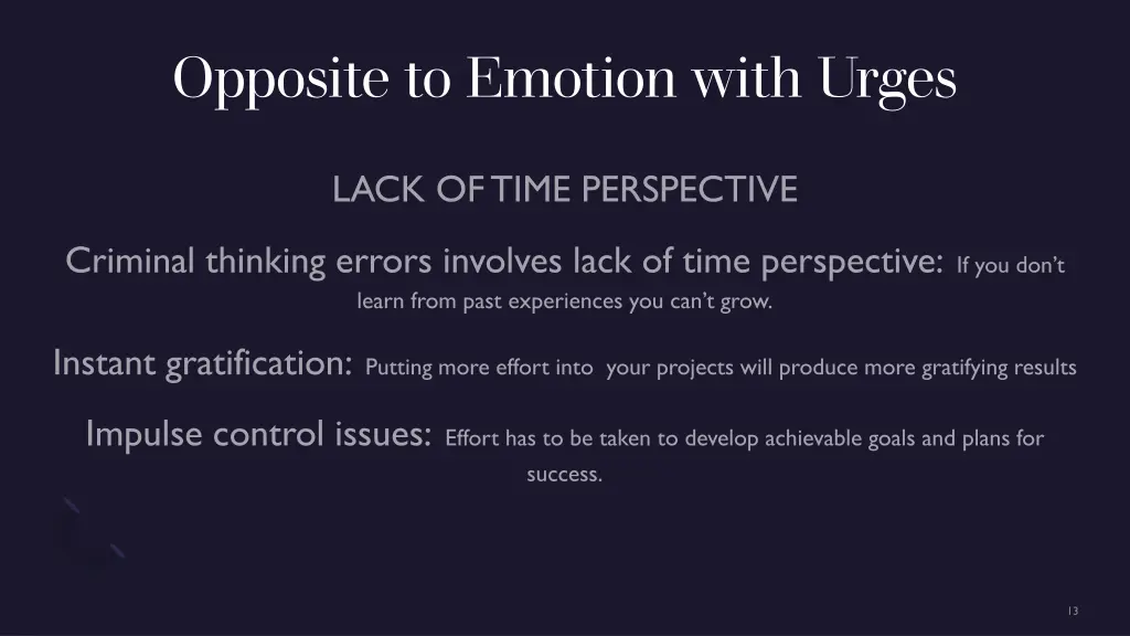 opposite to emotion with urges