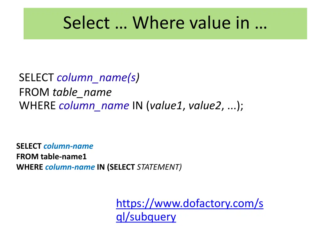 select where value in