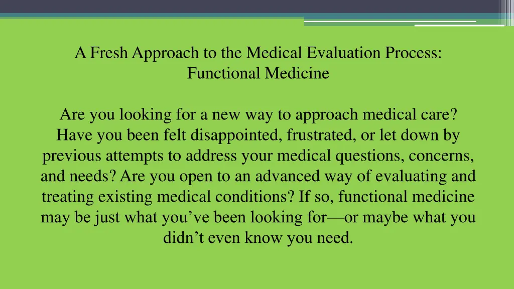 a fresh approach to the medical evaluation