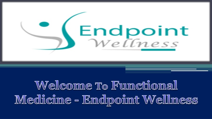 welcome to functional medicine endpoint wellness