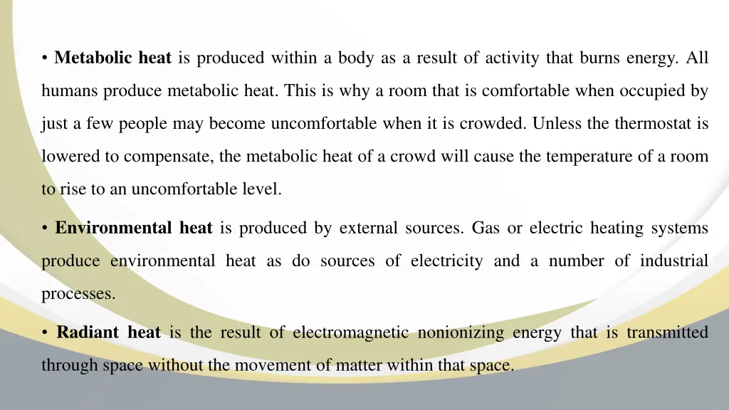 metabolic heat is produced within a body