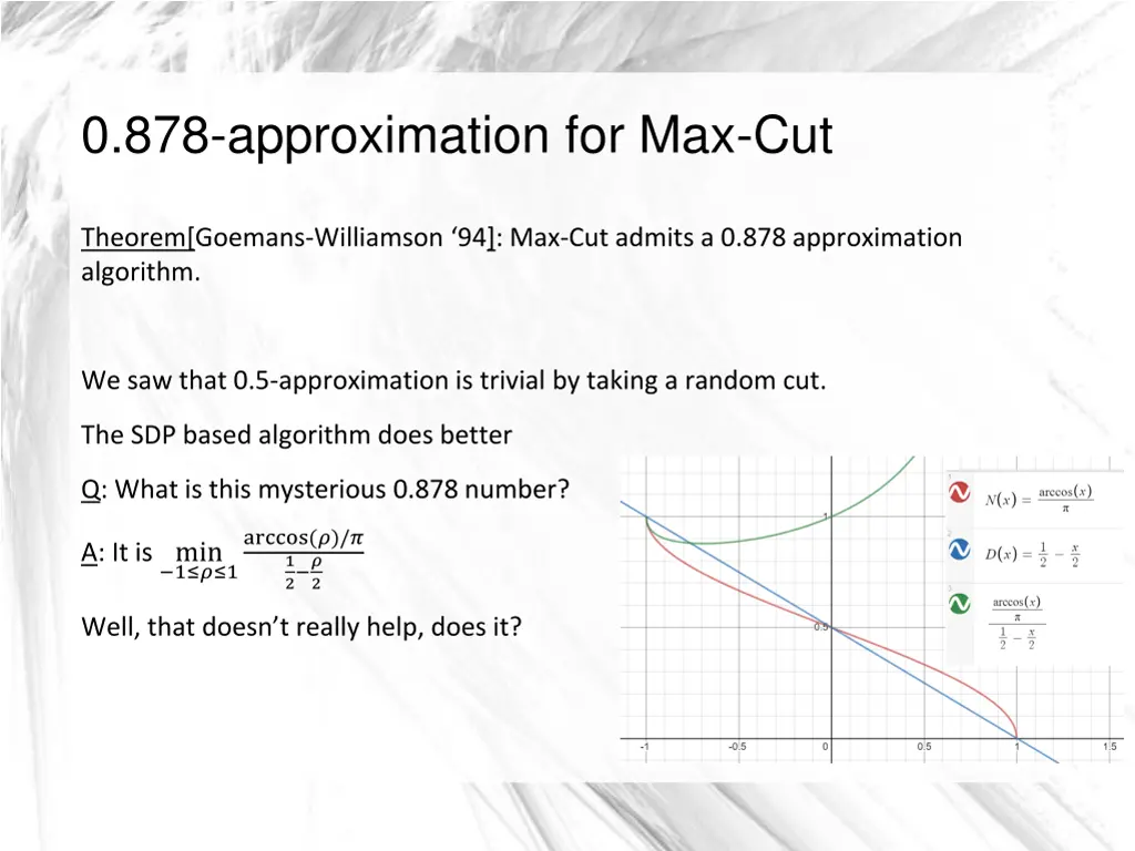 0 878 approximation for max cut 1
