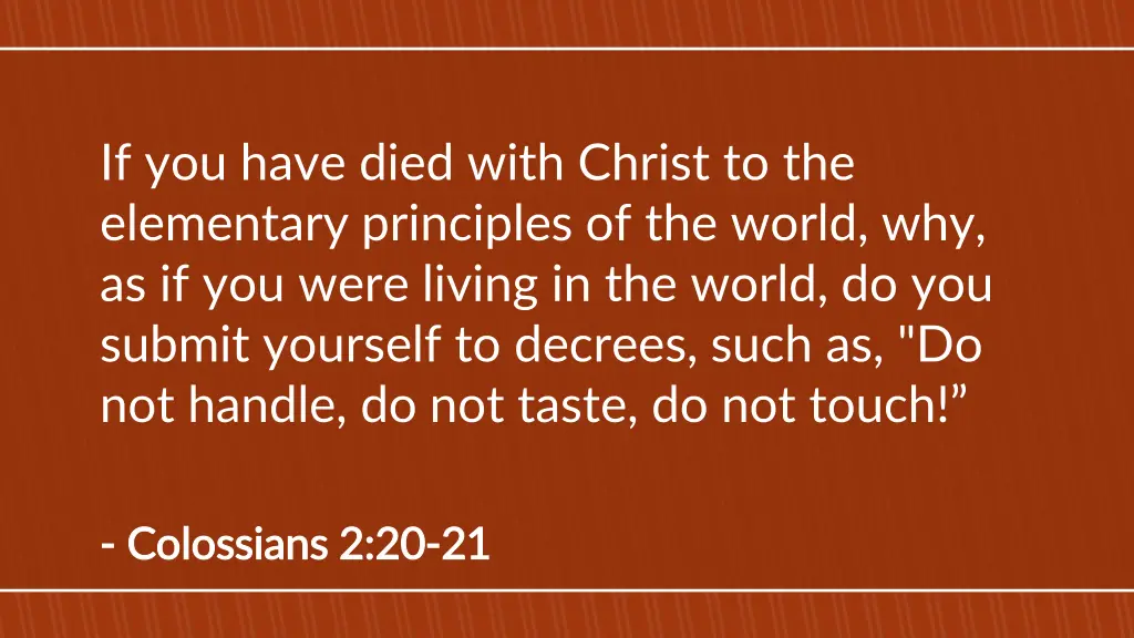if you have died with christ to the elementary