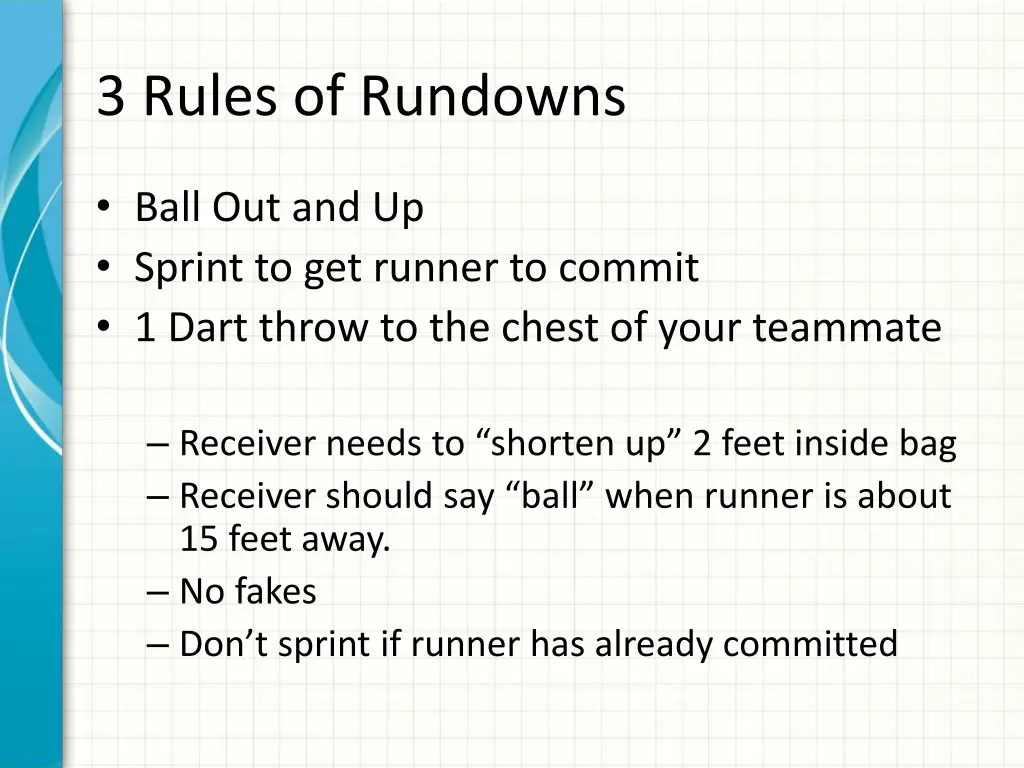 3 rules of rundowns