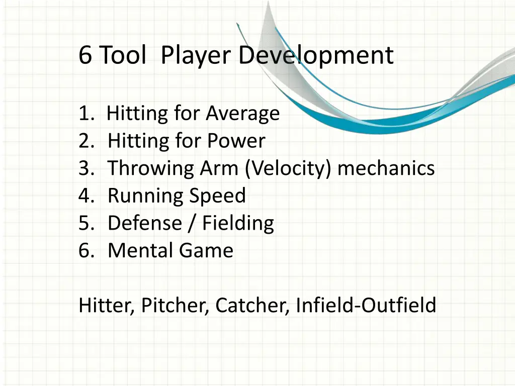 6 tool player development