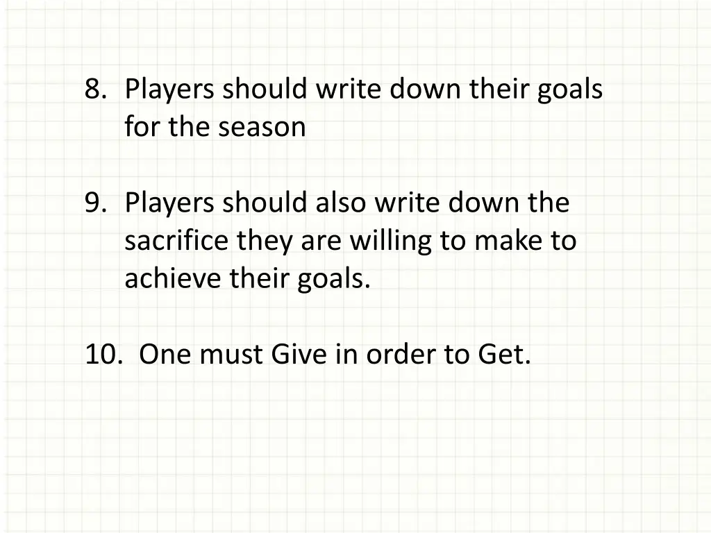 8 players should write down their goals