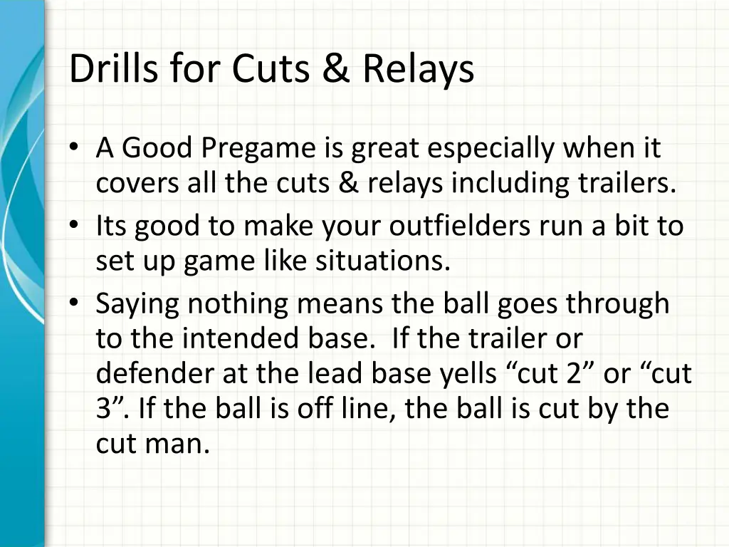 drills for cuts relays