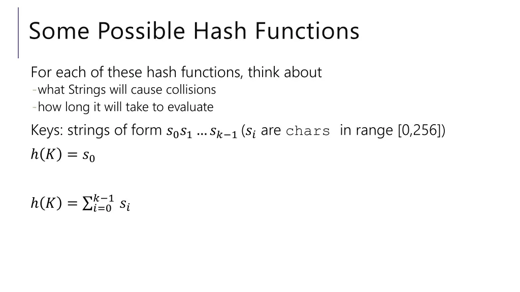 some possible hash functions