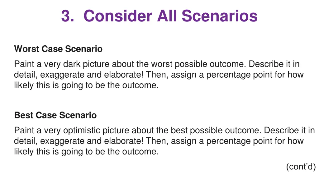 3 consider all scenarios