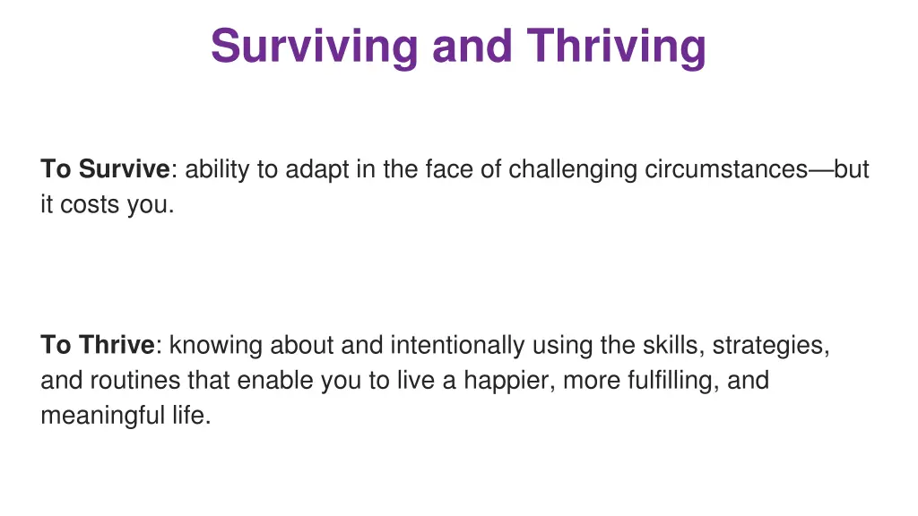 surviving and thriving
