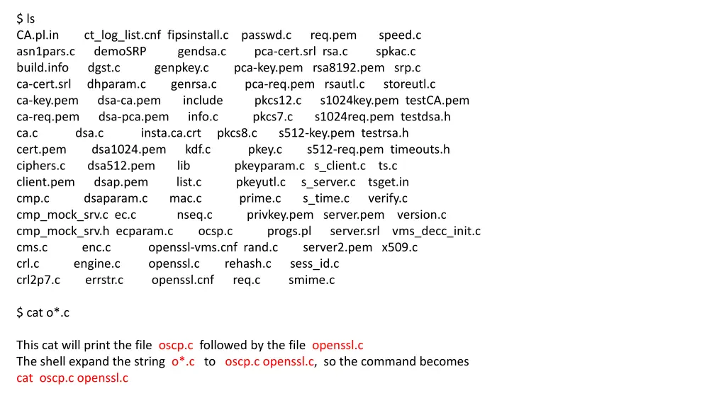 ls ca pl in ct log list cnf fipsinstall c passwd