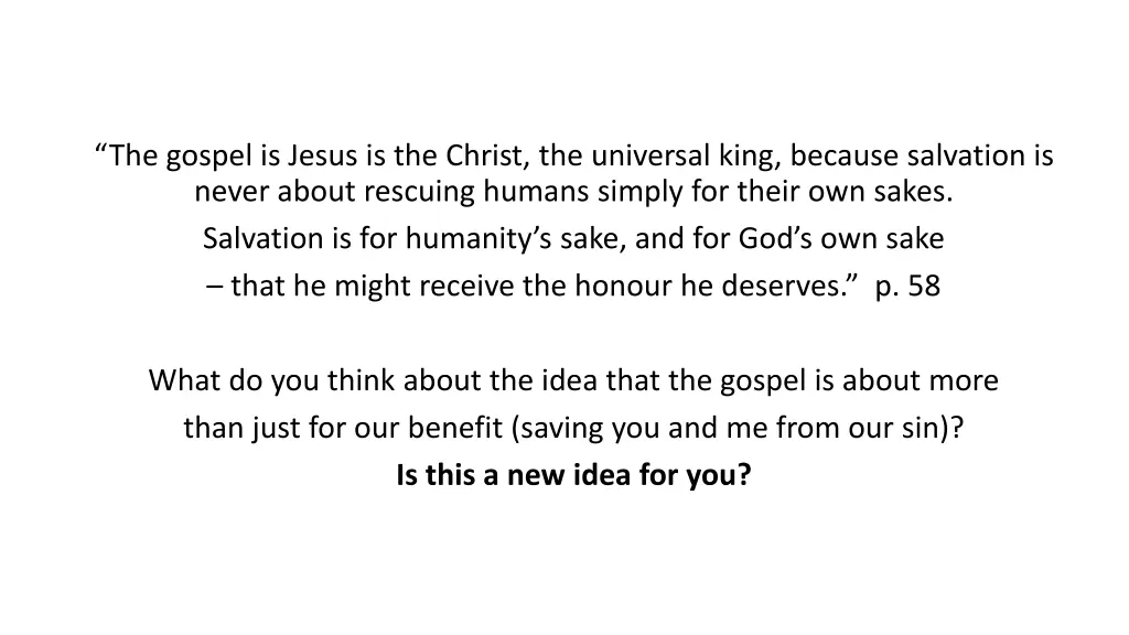 the gospel is jesus is the christ the universal