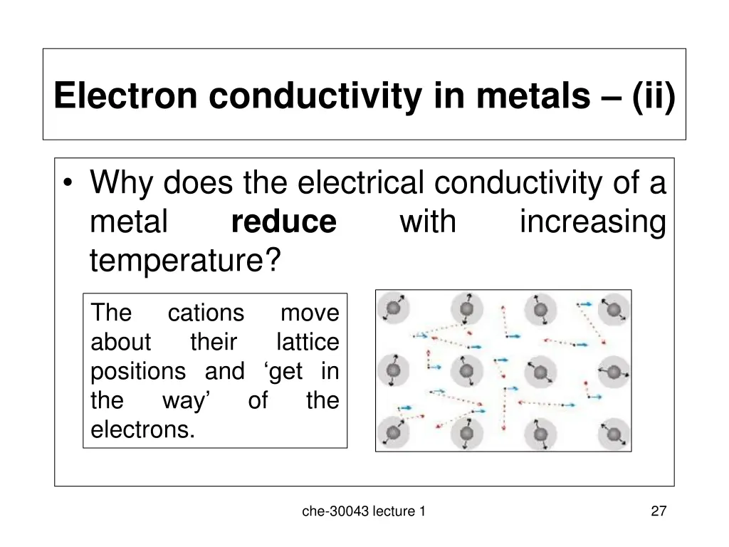 electron conductivity in metals ii