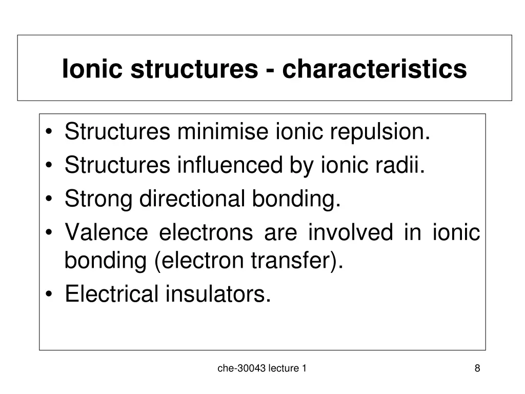 ionic structures characteristics