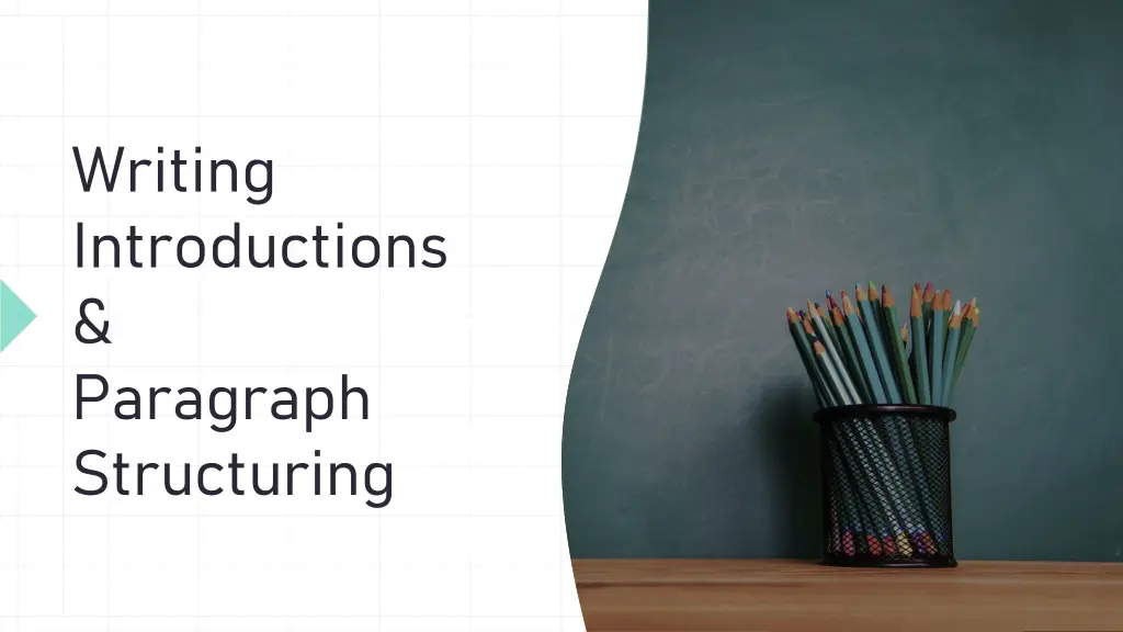 writing introductions paragraph structuring