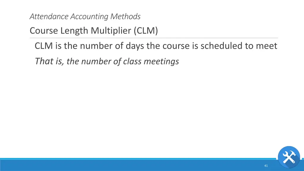 attendance accounting methods course length