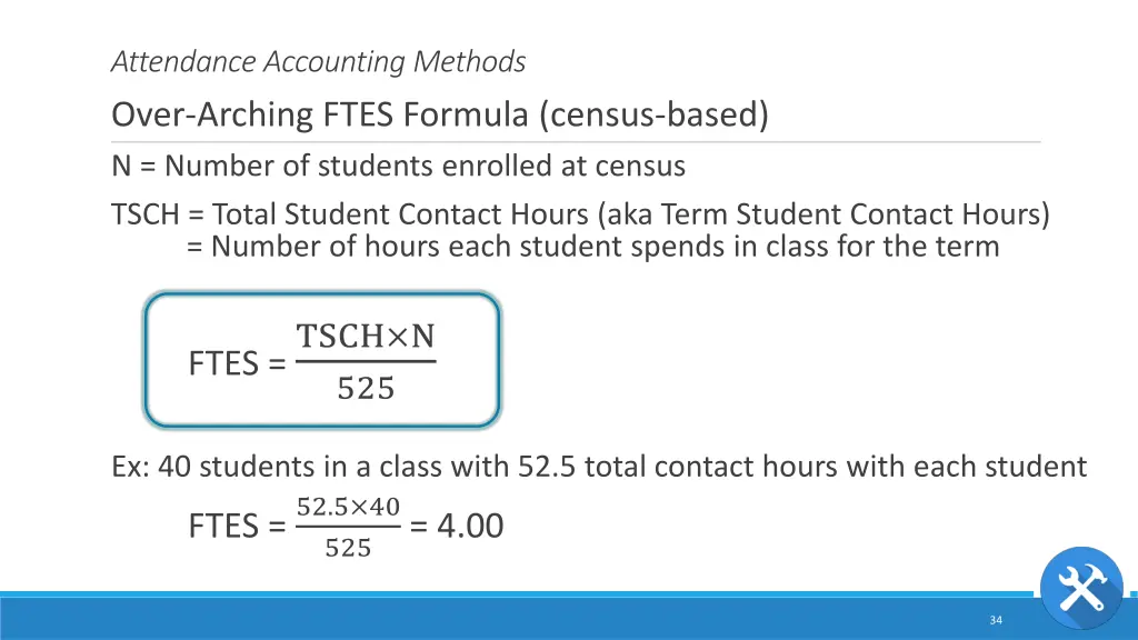 attendance accounting methods over arching ftes