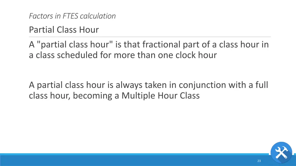 factors in ftes calculation partial class hour
