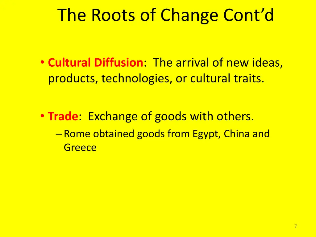 the roots of change cont d