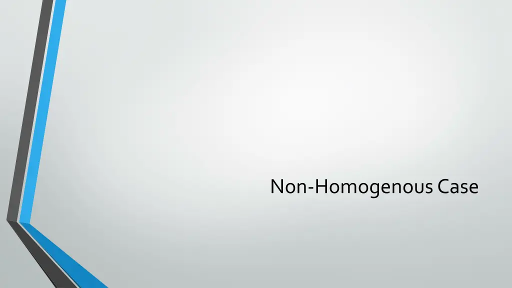 non homogenous case