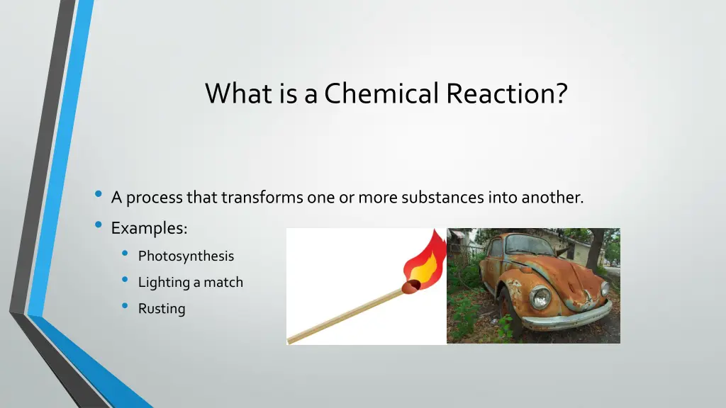 what is a chemical reaction