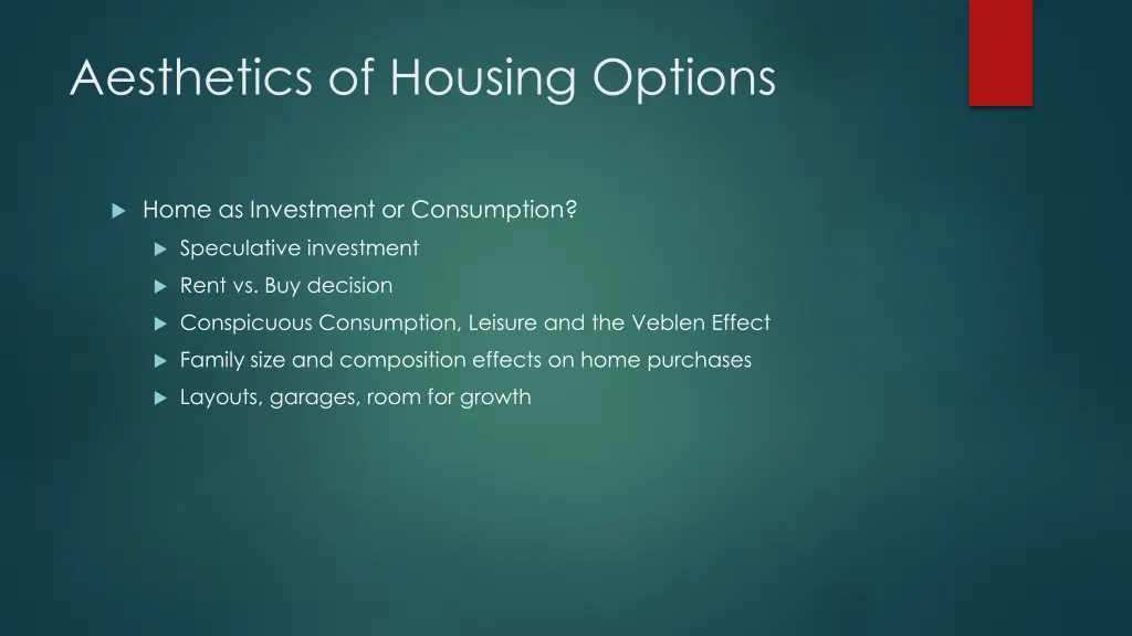 aesthetics of housing options