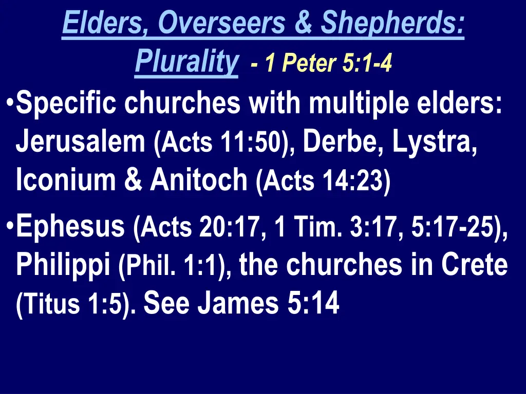 elders overseers shepherds plurality 1 peter 1