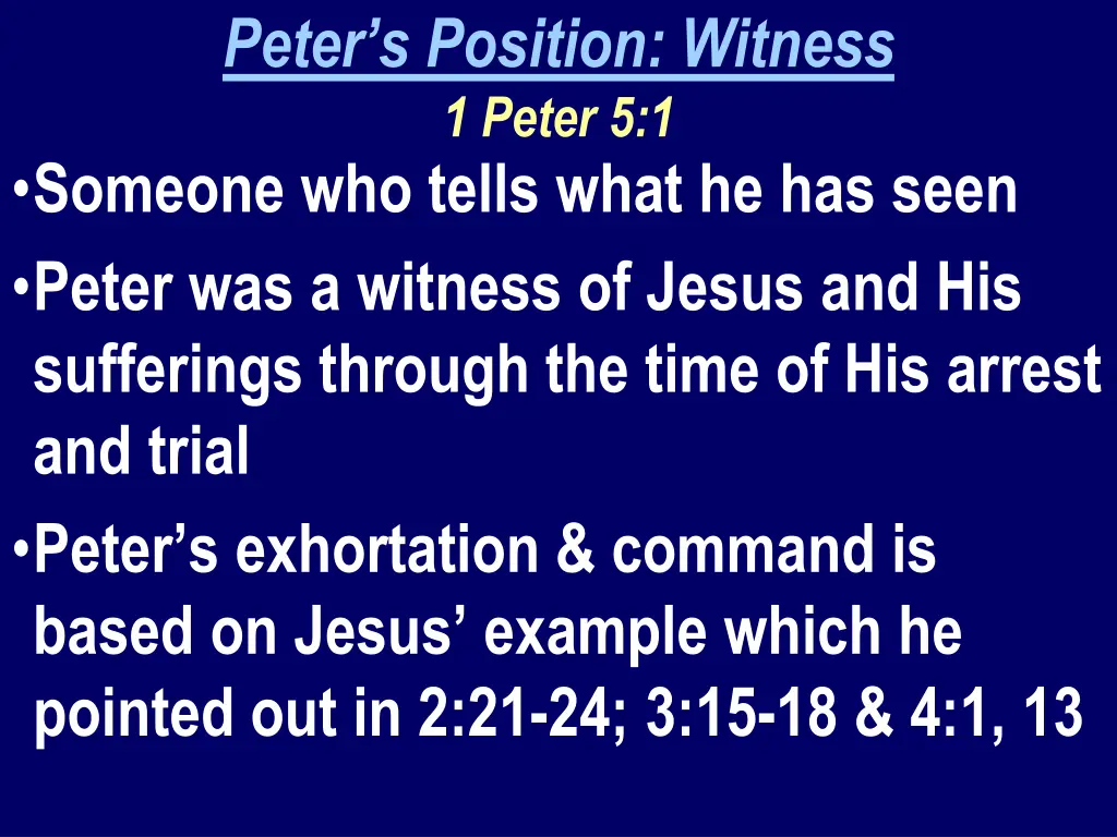 peter s position witness 1 peter 5 1 someone