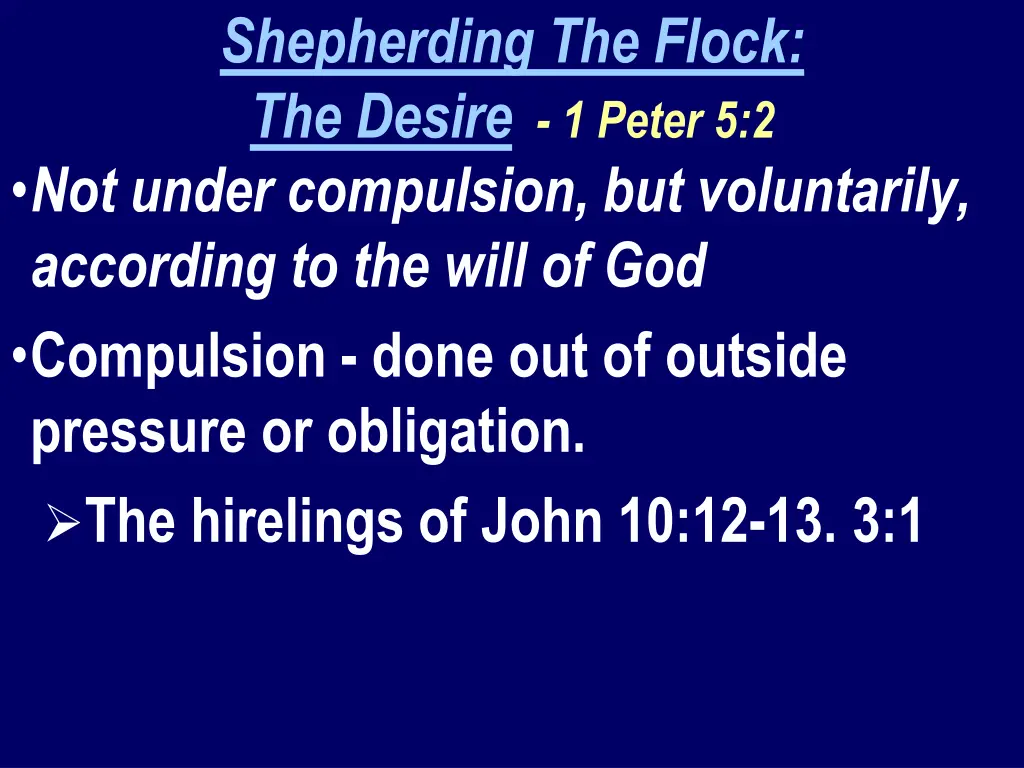 shepherding the flock the desire 1 peter