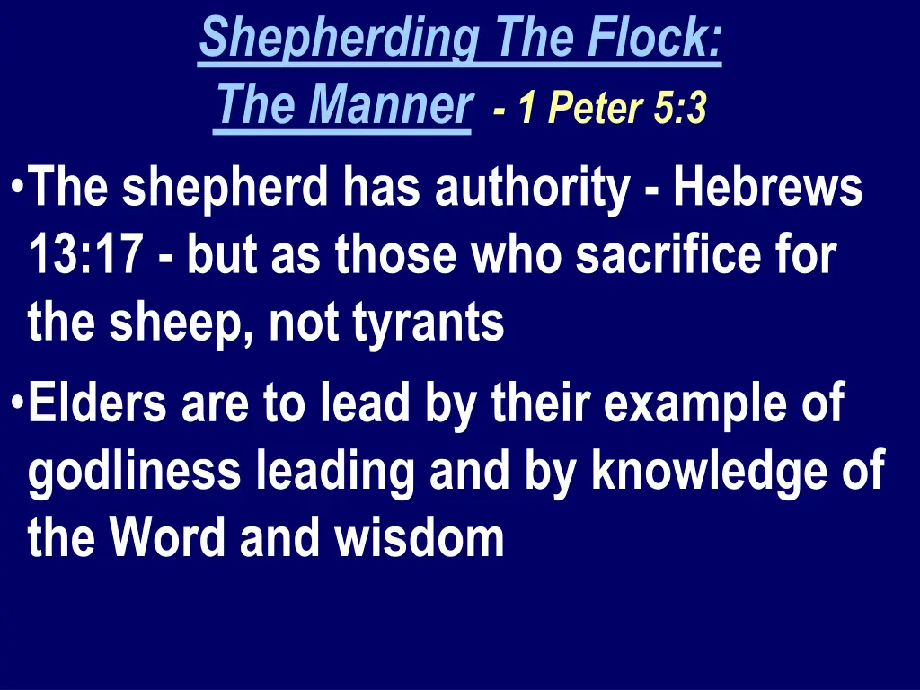 shepherding the flock the manner 1 peter 1