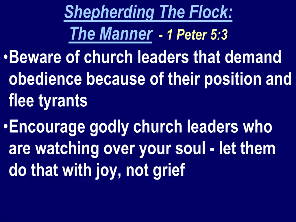shepherding the flock the manner 1 peter 2