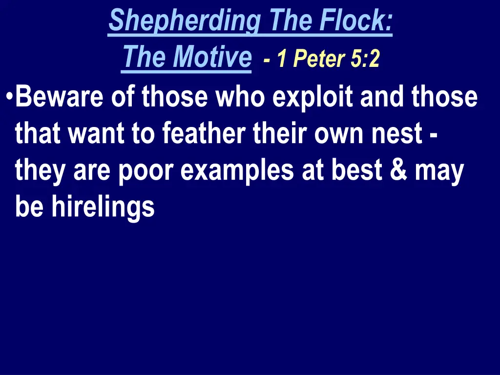 shepherding the flock the motive 1 peter 2