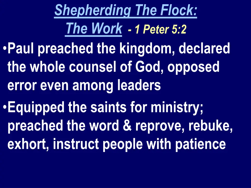 shepherding the flock the work 1 peter 5 2 paul