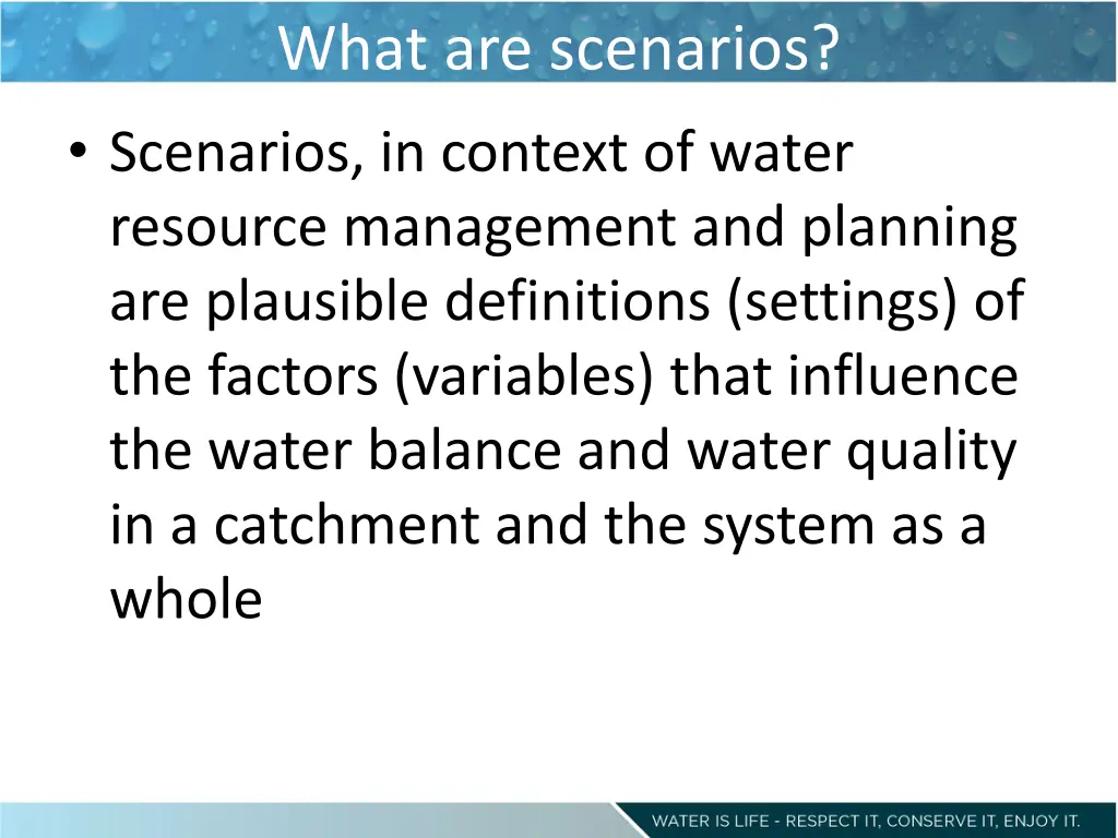 what are scenarios scenarios in context of water