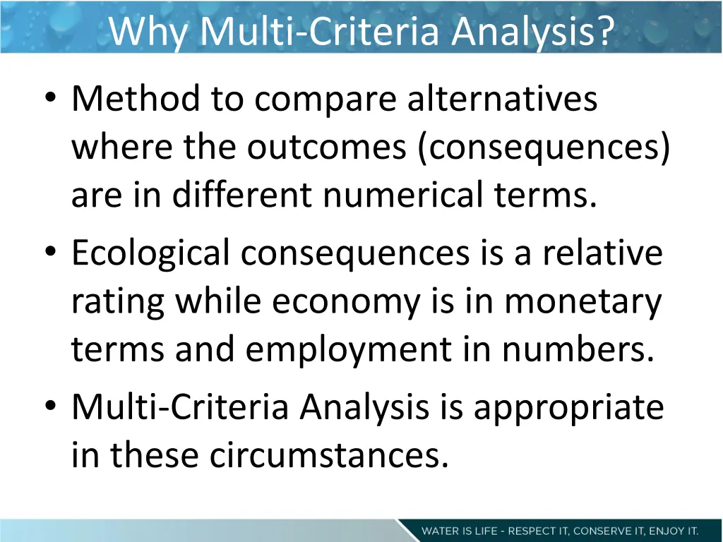 why multi criteria analysis method to compare